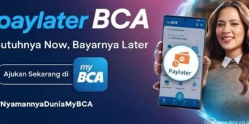 Pengguna Paylater BCA Tembus 189 Ribu Nasabah, dengan Nilai Pembiayaan Rp 330 Miliar